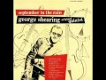 George Shearing Original Quintet - I Didn't Know What Time It Was / Conception