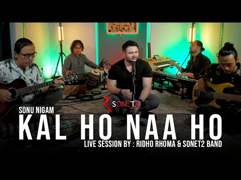 KAL HO NAA HO - RIDHO RHOMA SONET2 BAND (Live Session)