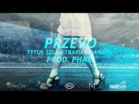 przeVo - Tytuł szlag trafił (Django) [#StylistykaMiast]