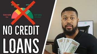 3 Ways To Get A Loan Without A Credit Score