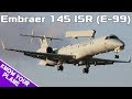 Know Your Plane #5 | Embraer 145 ISR (E-99): The Brazilian AWACS Plane Know Your Plane #5 | Embraer 145 ISR (E-99): The Brazilian AWACS Plane