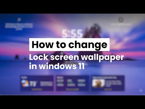 How to Change Lock Screen Wallpaper in Windows 11 in Minutes