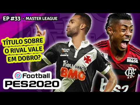 PES 2020 MASTER LEAGUE - FINAL DA COPA DO BRASIL (EP #33)