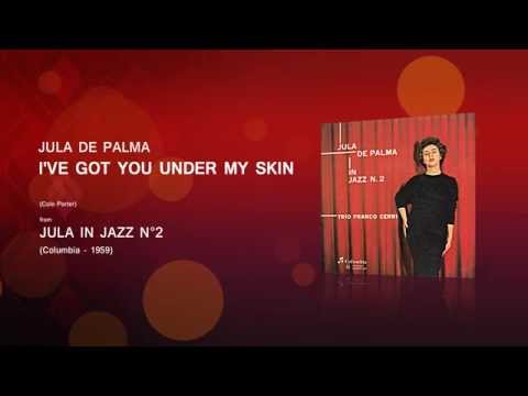 Jula de Palma - I've got you under my skin (Cole Porter) - feat. Franco Cerri trio