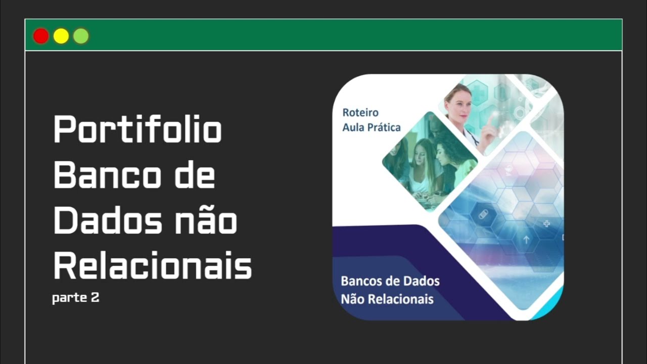 Portifólio Banco de Dados Não Relacionais Unopar / Anhanguera - Pt 2