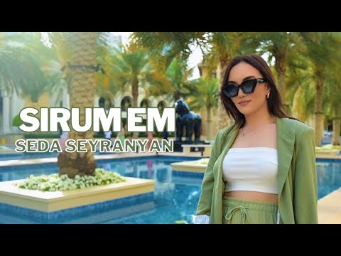 Seda Seyranyan - Sirum em // Official Music Video (2024) #sedaseyranyan  #sirum em