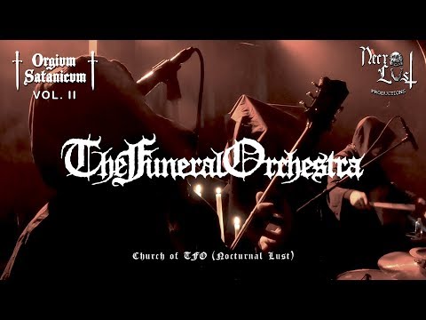 The Funeral Orchestra  - Church of TFO (Nocturnal Lust)