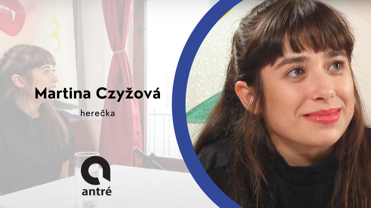 Antré: Martina Czyžová