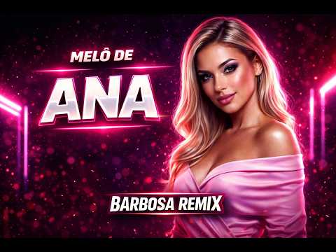 MELÔ DE ANA - BARBOSA REMIX - O ORIGINAL DE TIMBIRAS-MA - REGGAE 2026 - LANÇAMENTO EXCLUSIVO