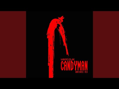 Candyman (Warehouse Mix)