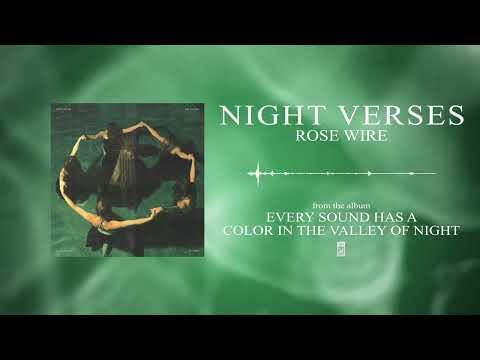 Night Verses - Rose Wire