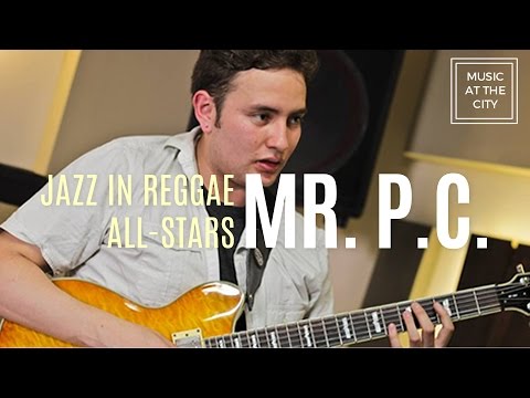 Jazz in Reggae Band - Mr. P.C.