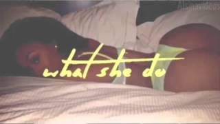 August Alsina - What She Do (2015)