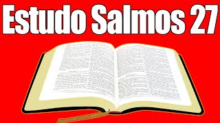 Salmos 27   Estudo Bblico Salmos 27   Palavras de Vida