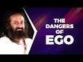 How You Lose Friends Because Of Ego | Gurudev Sri Sri Ravi Shankar