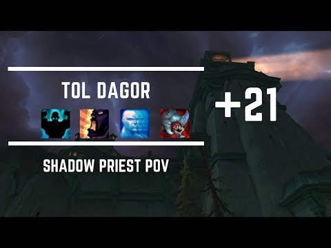 +21 Tol Dagor - Shadow Priest PoV