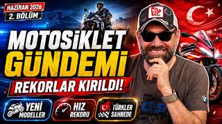 Motosiklet Gündemi: Rekorlar Kırıldı! Yeni Modeller ve Türkler Sahneye