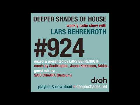 Deeper Shades of House #924 | Guest Mix: SAID CHAARA (Belgium) | Deep House | Soulful House | DJ Mix