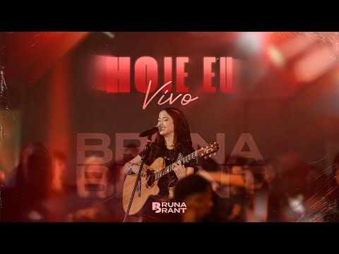 Bruna Brant - Hoje Eu Vivo (DVD Sentido do Amor)