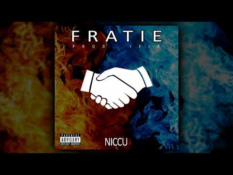 Niccu - Fratie ( Prod. IFJR )