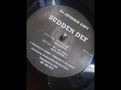 Sudden Def – Let It Hit Dem