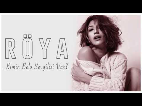 Röya - kimin belə sevgilisi var? (2019)