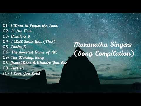 Maranatha Singers (Songs Compilation)