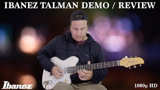 Video thumbnail for Ibanez Talman Demo / Review TM302M by Nick Granville