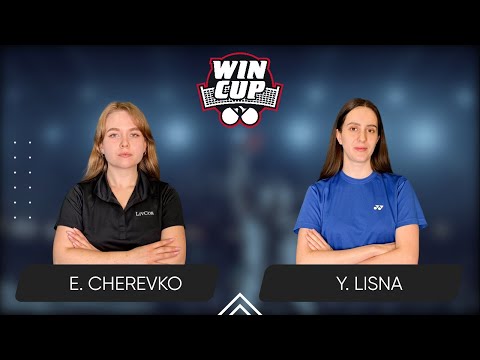 15:00 Evelina Cherevko - Yaroslava Lisna 26.08.2025 WINCUP Women Professional. Table 1