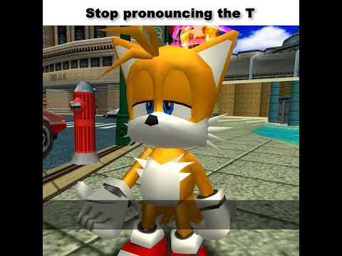 Stop pronouncing the T #sonic #memes