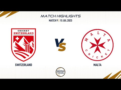 Match 9 - CHE vs MAL | Highlights | Valletta Cup T20Is | 15 July 2023 | ECN23.038