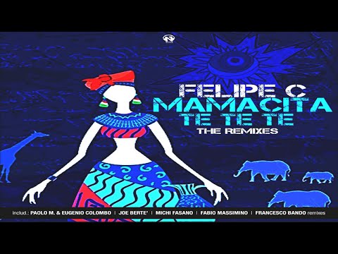 Felipe C - Mamacita Te Te Te (Fabio Massimino Afro Remix - Teaser)