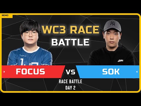 WC3 - [ORC] FoCuS vs Sok [HU] - Day 2 - WC3 Race Battle