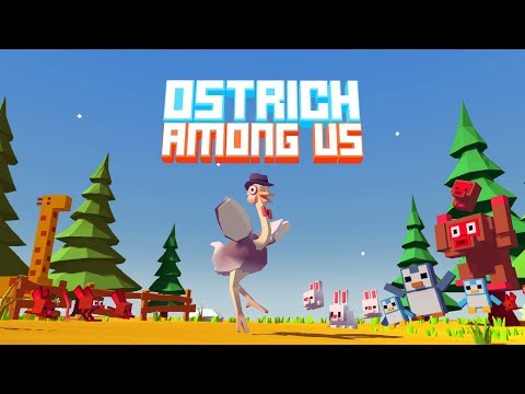 Ostrich Among Us Video