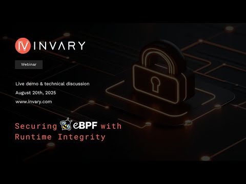 Webinar: Securing eBPF with Runtime Integrity