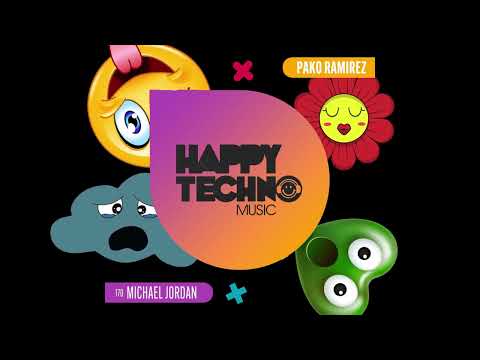 Pako Ramirez - Michael Jordan [Happy Techno Music]