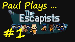 The Escapists | E01 &quot;Get the New Guy!&quot; | Day 1 Walkthrough