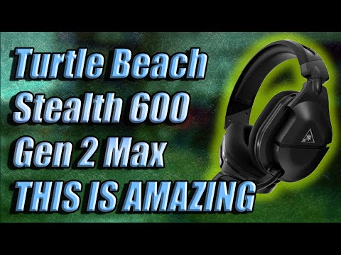 Turtle Beach Stealth 600 Gen 2 Max 隶属关系