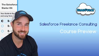 Salesforce Freelance Consulting - Course Preview