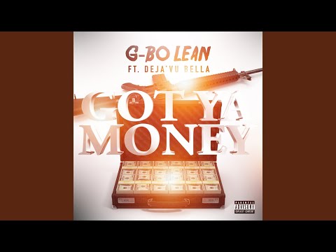 Got Ya Money (feat. Deja'Vu Bella)