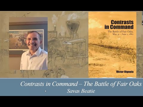 Contrasts in Command - Battle of Seven Pines/Fair Oaks (Part 1)