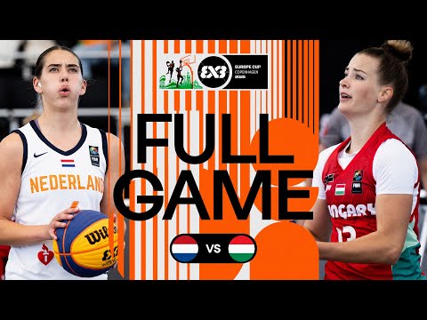 Netherlands 🇳🇱 vs Hungary 🇭🇺 | Women | Full Quarter-Finals Game | FIBA 3x3 Europe Cup 2025
