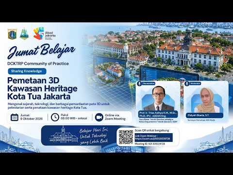 Sharing Knowledge Pemetaan 3D Kawasan Heritage Kota Tua Jakarta