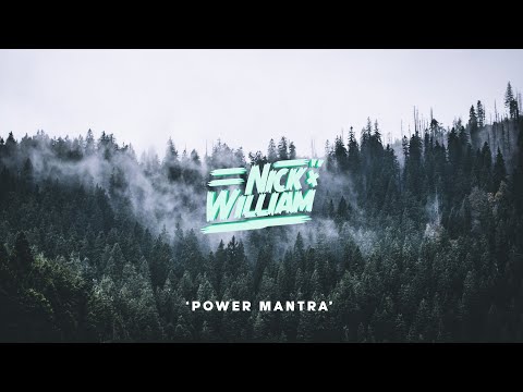 Nick William - POWER MANTRA (Audio)