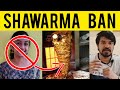 Shawarma Ban Case | தமிழ் | Madan Gowri | MG