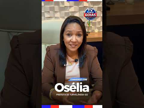 Prefeita de Turverlândia, Oselia! Fala com Gilberto Mendes da TV Alerta Goiás sobre entrega de Casas