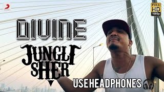 Divine - Jungli Sher | 8D Audio | Use Headphones