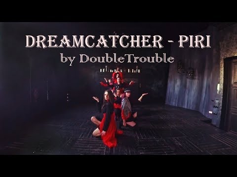 Dreamcatcher (드림캐쳐) - PIRI (피리) | Dance cover by DoubleTrouble