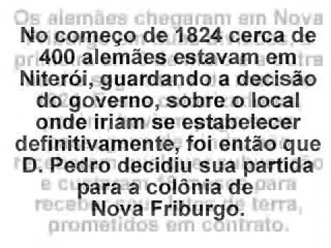 Alemães no Rio de Janeiro  Primeira Colônia Oficial no Brasil em Nova Friburgo