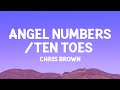 Chris Brown Angel Numbers Ten Toes Lyrics